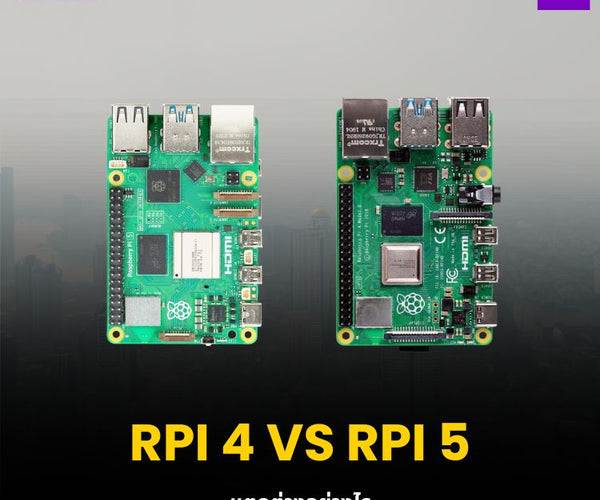 เปรียบเทียบ RPI4 vs RPI5: เลือกบอร์ดไหนดีสำหรับโปรเจกต์คุณ?