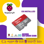32GB Sandisk (Including Raspberry Pi OS)