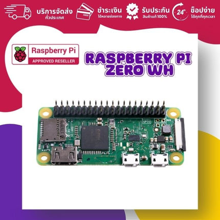 Official RASPBERRY - PI ZERO WH - บริษัท โกลบอลโทรนิค อินเตอร์เทรด จํากัด